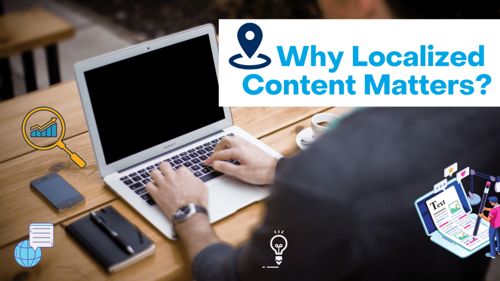 What is Content Localization, and Why is it Important?